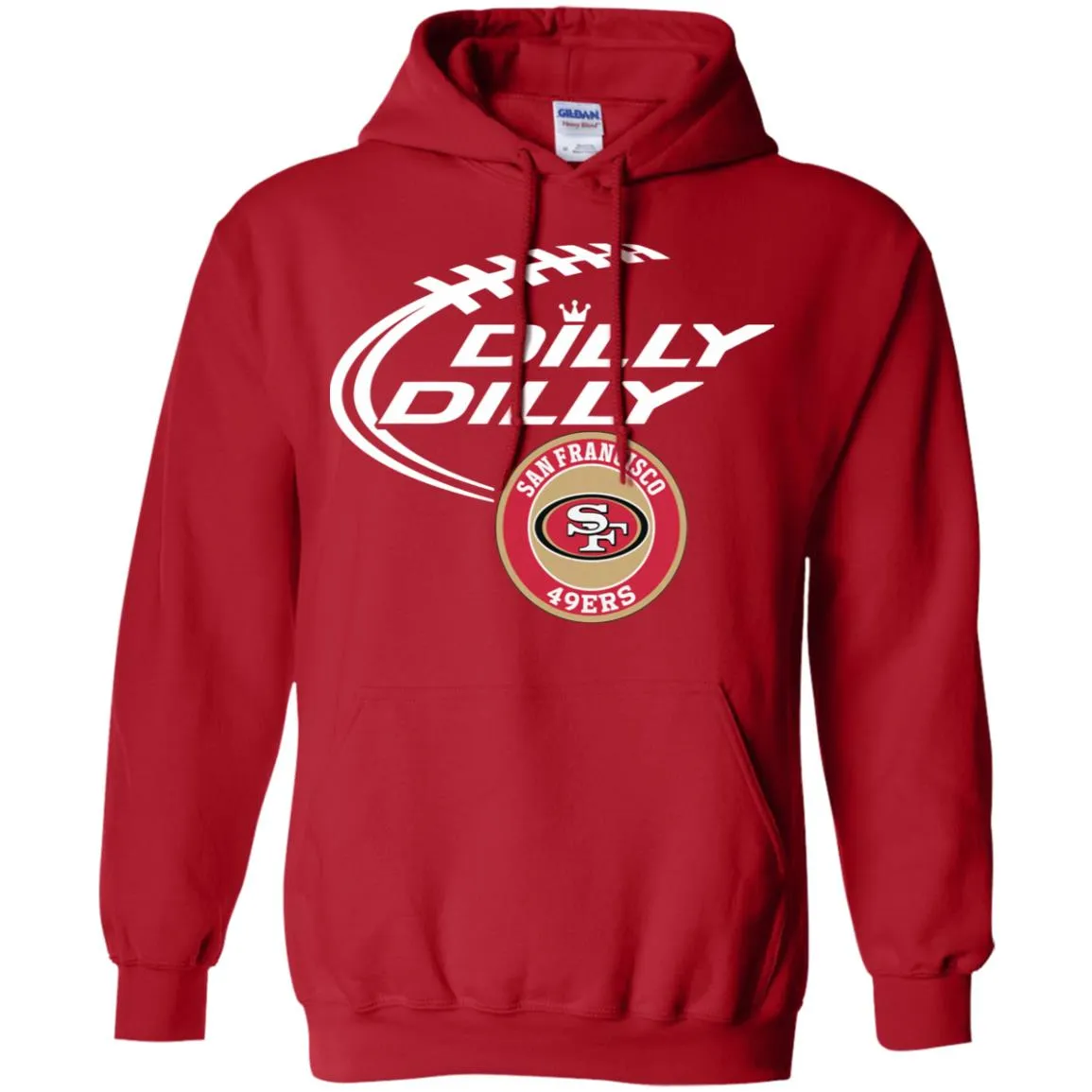 Dilly Dilly San Francisco 49ers Nfl Football Men Pullover Hoodie