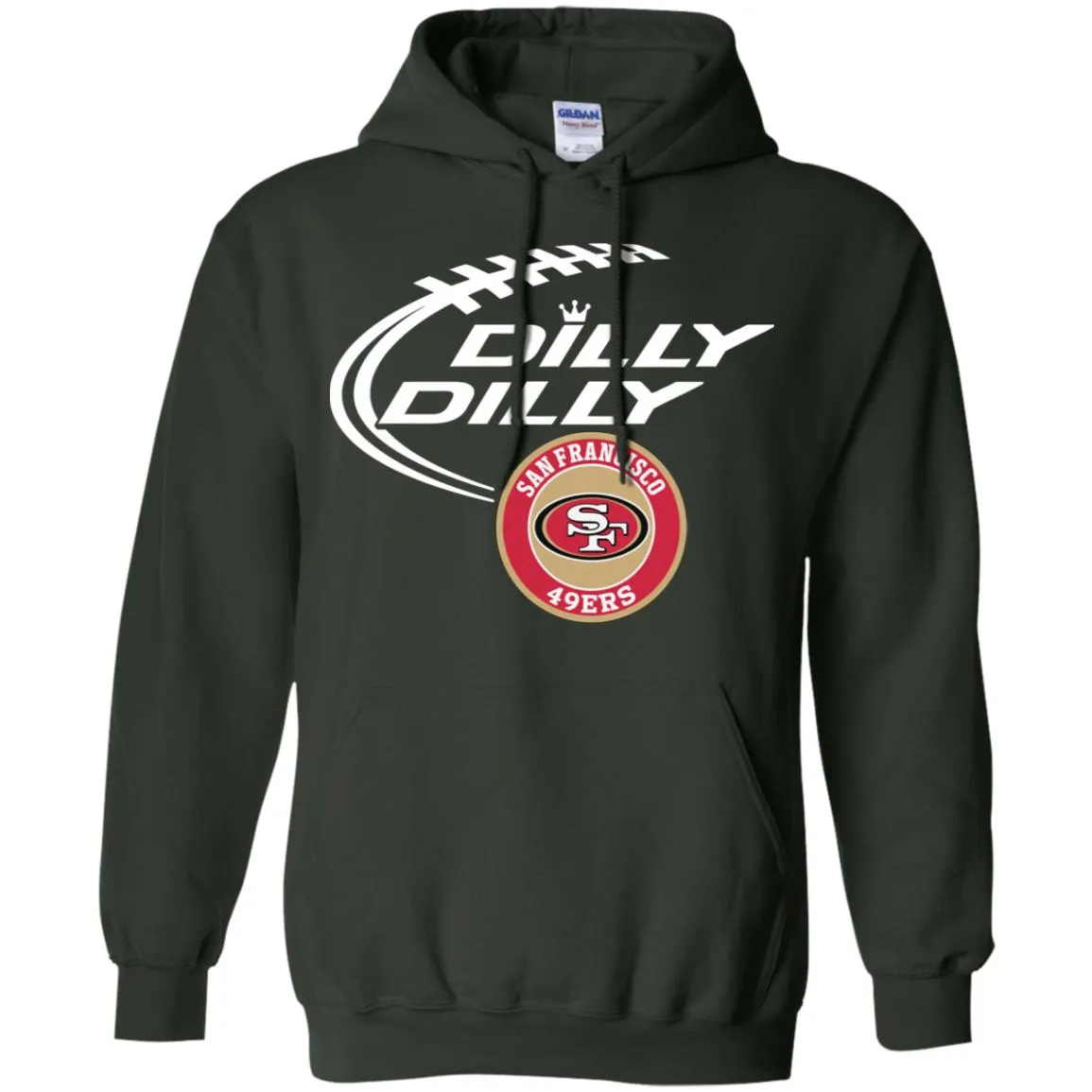 Dilly Dilly San Francisco 49ers Nfl Football Men Pullover Hoodie