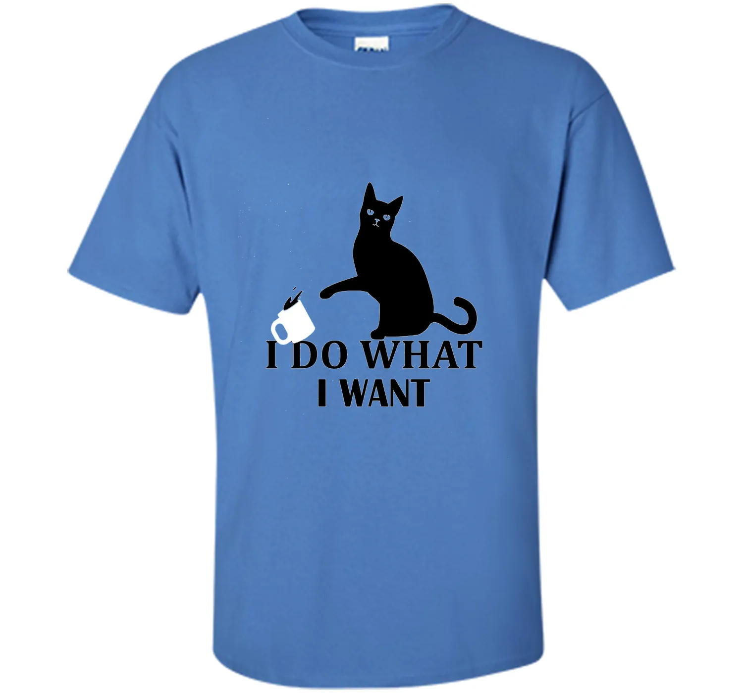 I Do What I Want | Funny Joke Cat Animal T-Shirt